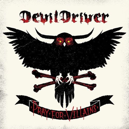 DevilDriver – Pray for Villains (Albumcover)